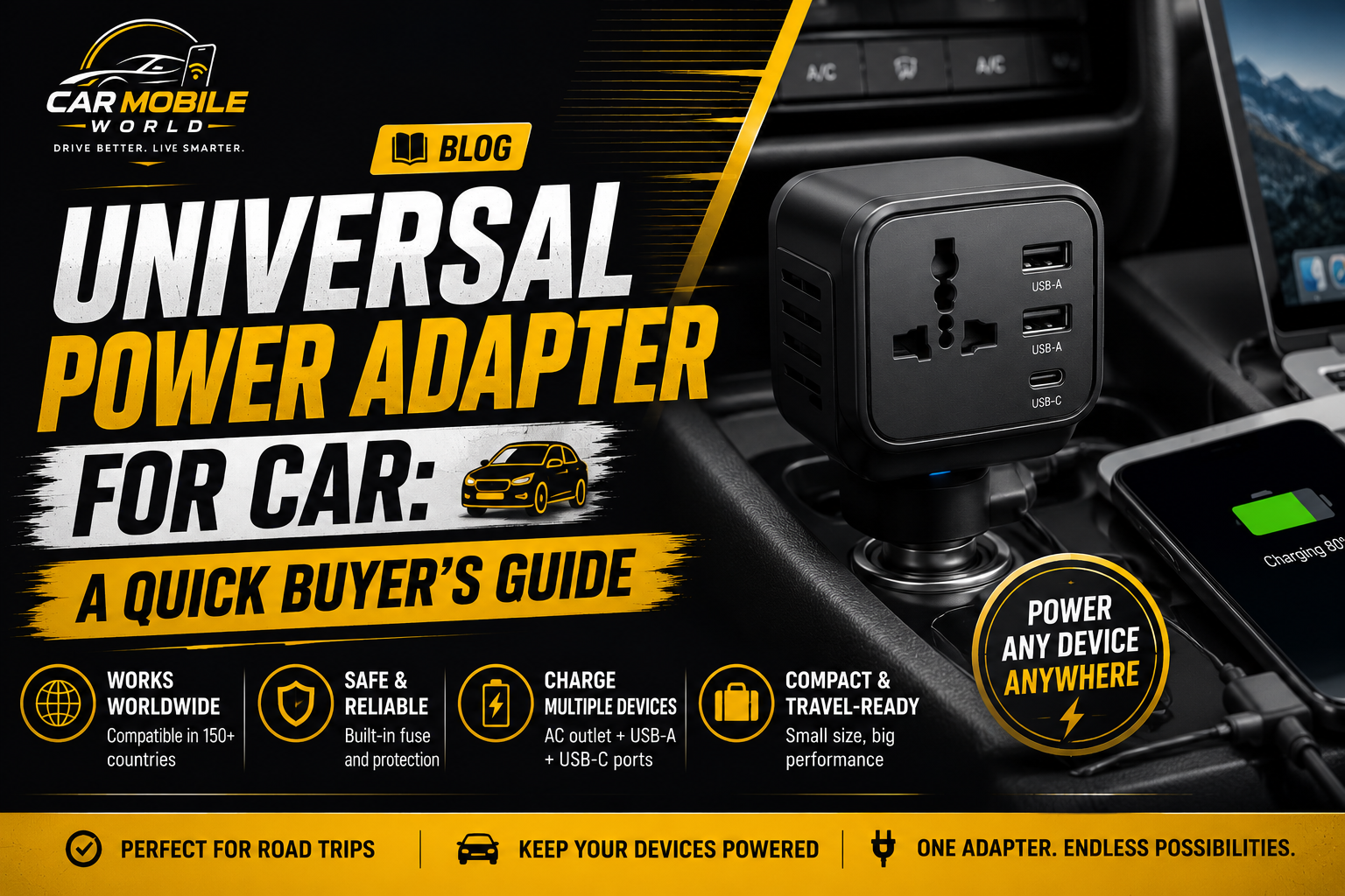 Universal Power Adapter for Car: A Quick Buyer’s Guide - Car Mobile World