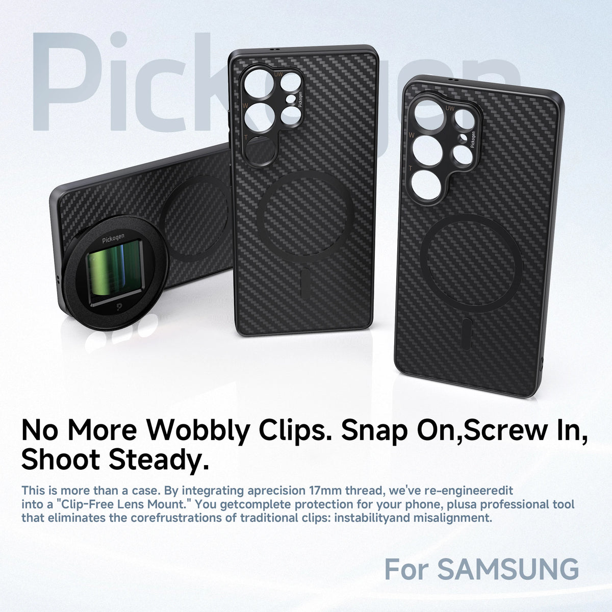 PICKOGEN 17mm Mount Phone Case for Samsung Galaxy S24 / S25 / S26 Ultra Magnetic Phone Case Cage Compatible Photographic Lens
